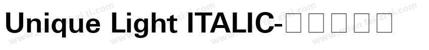 Unique Light ITALIC字体转换